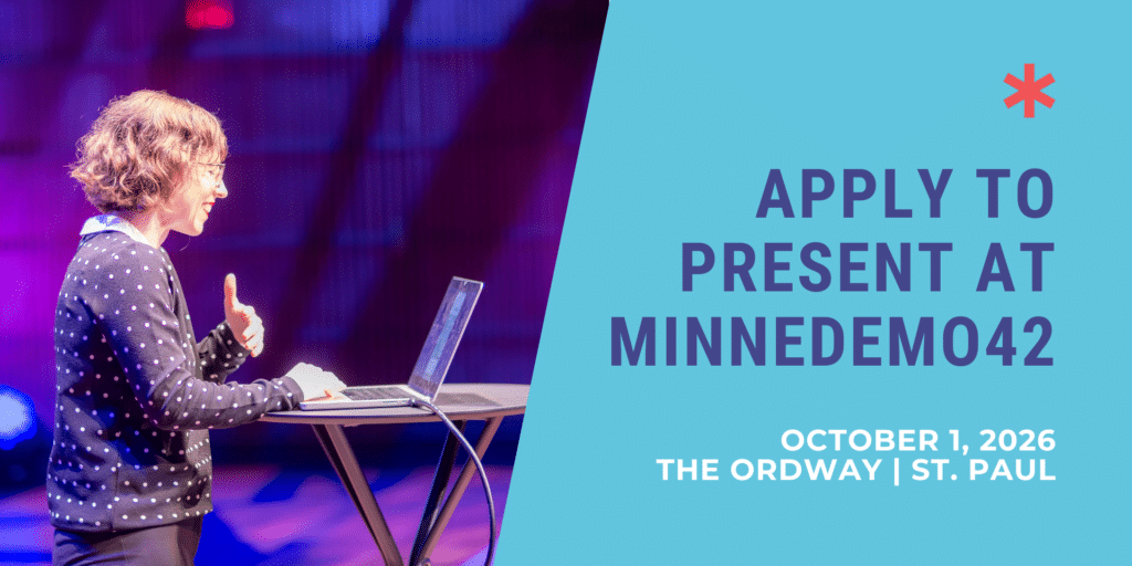 Apply to Present at Minnedemo42
